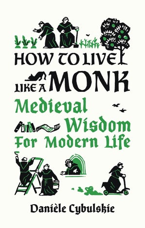 How to Live Like a Monk