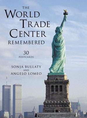 The World Trade Center Remembered